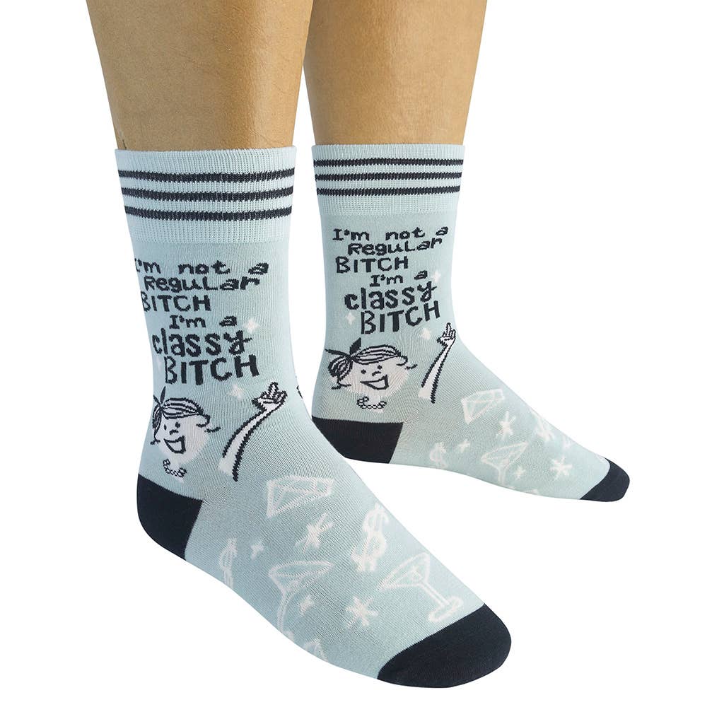 I'm Not A Regular Bitch, I'm A Classy Bitch | Funny Socks