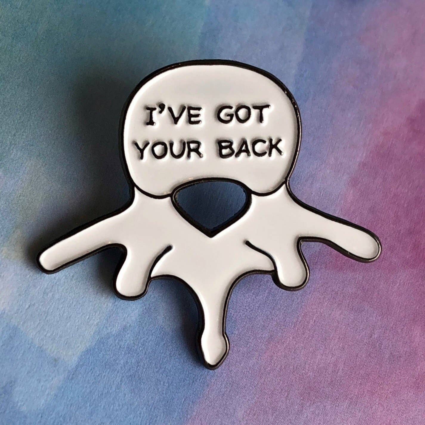 I've Got Your Back Pin