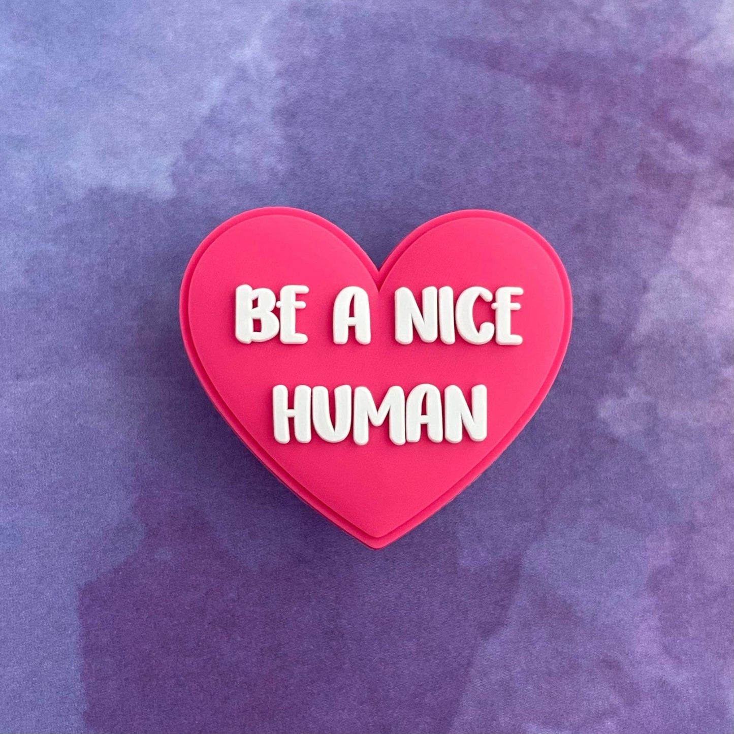 Be a Nice Human PVC Charm