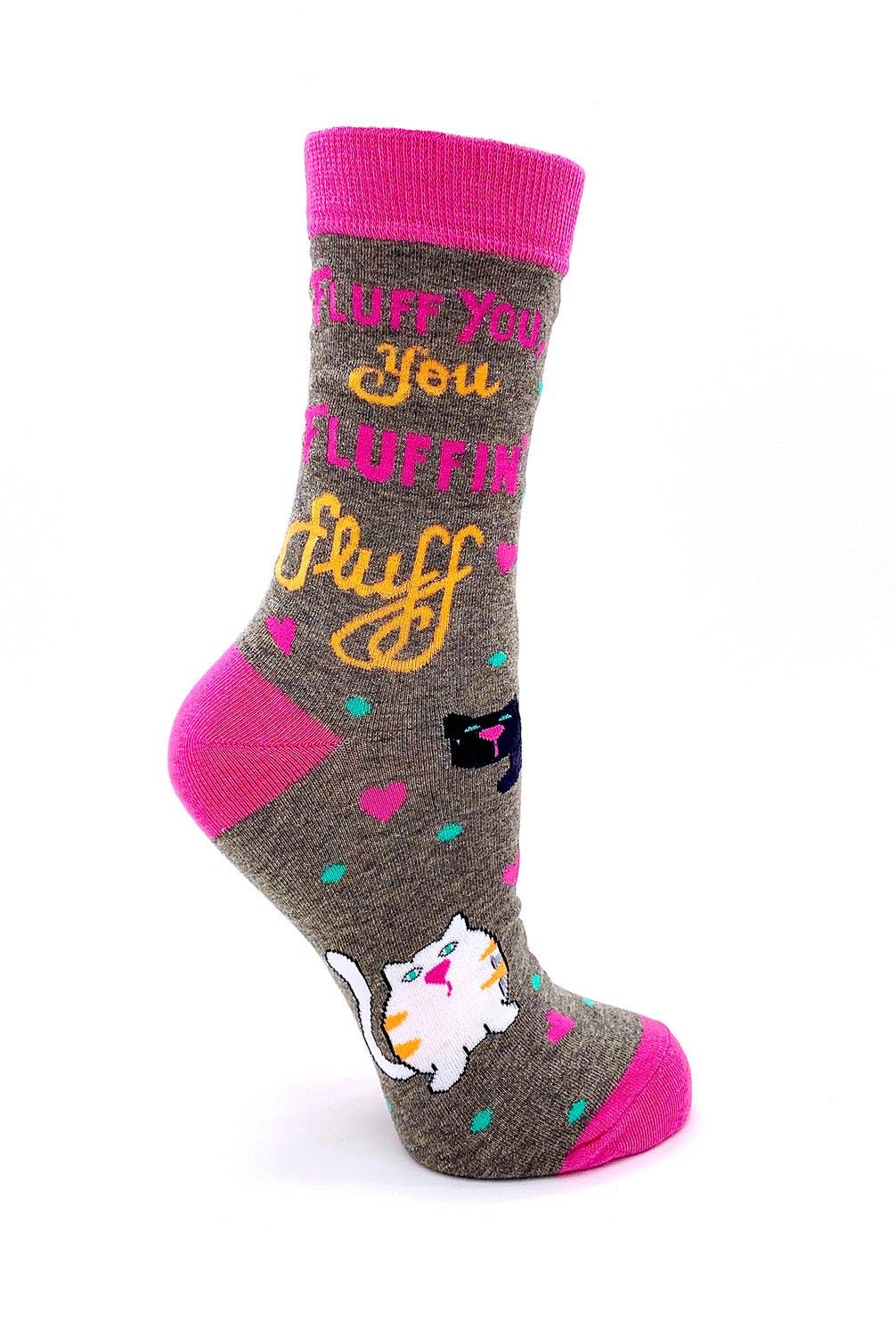 Fluff You You Fluffin' Fluff Sassy Women's Crew Socks with Cats