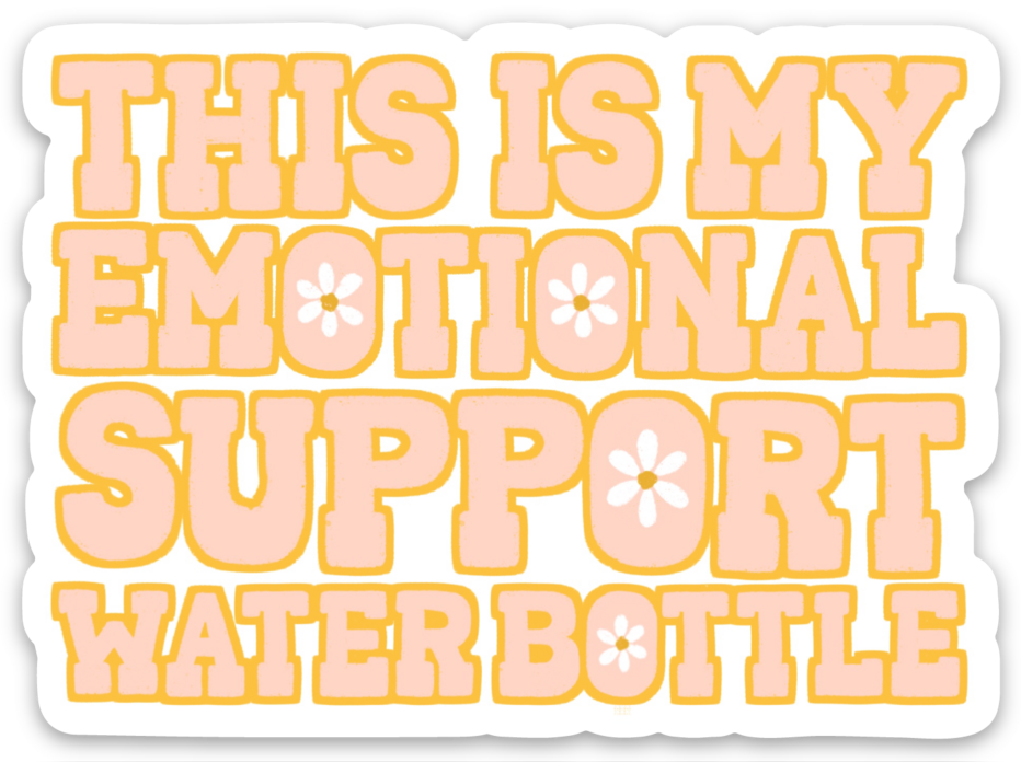 Emotional Support Water Bottle Sticker, 3x3in.