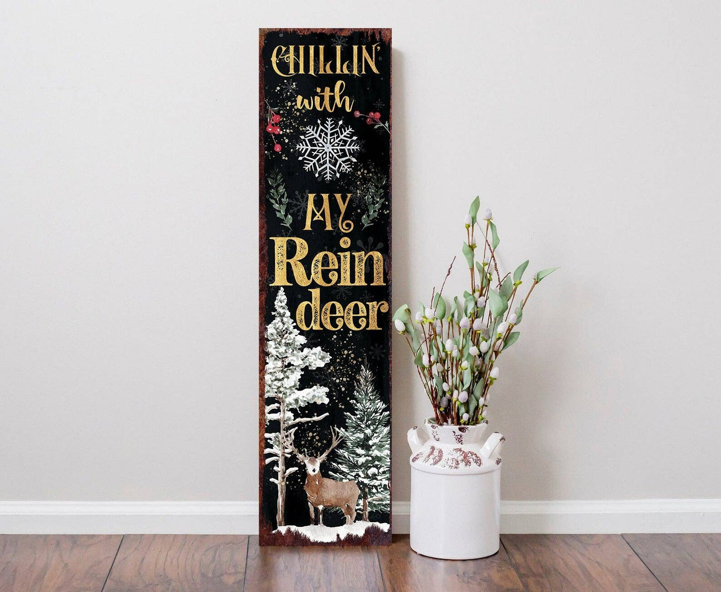 36in "Chillin' with My Reindeer" Christmas Porch Sign