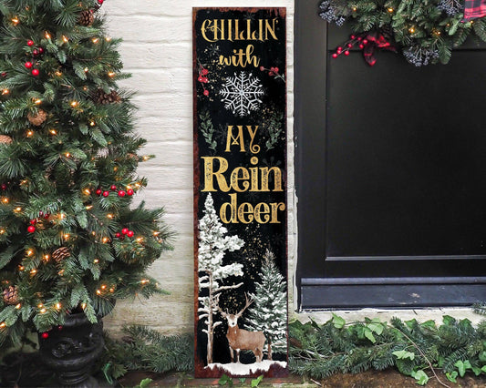 36in "Chillin' with My Reindeer" Christmas Porch Sign