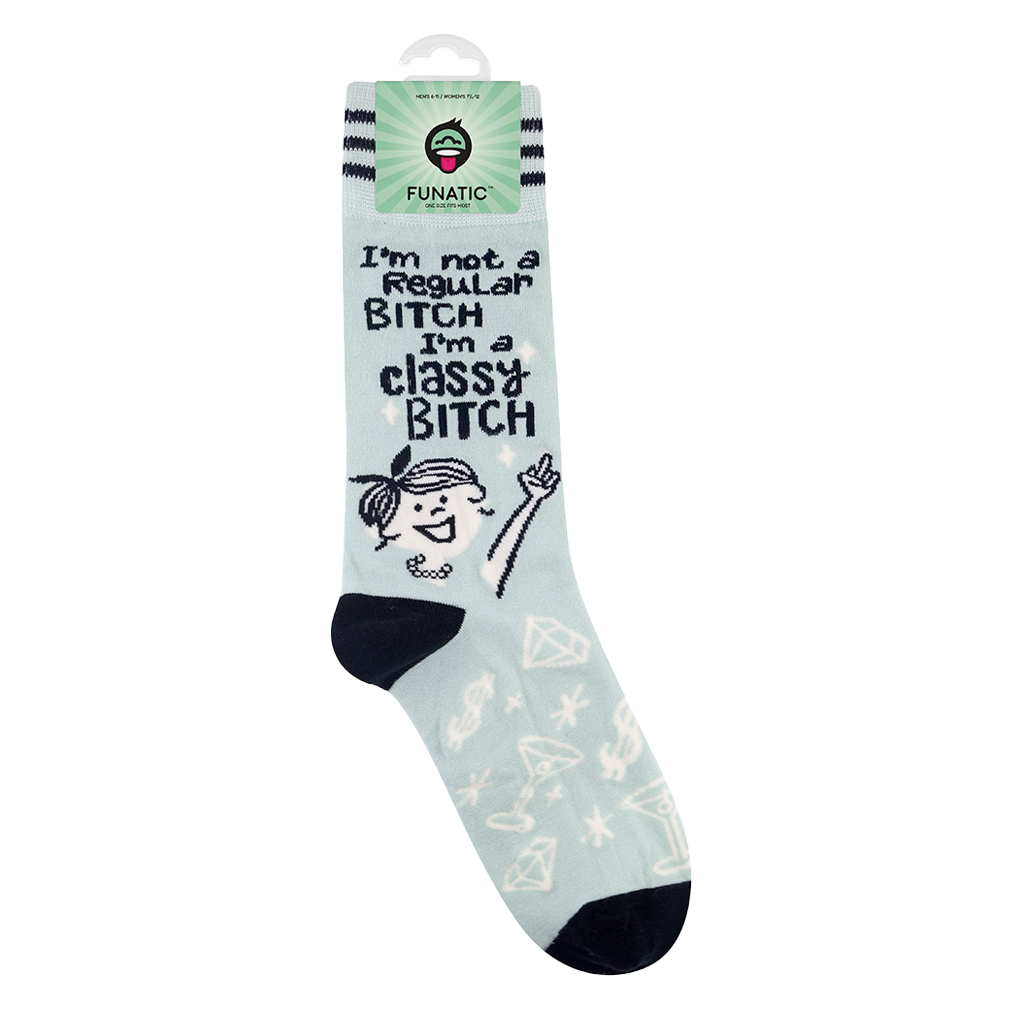 I'm Not A Regular Bitch, I'm A Classy Bitch | Funny Socks