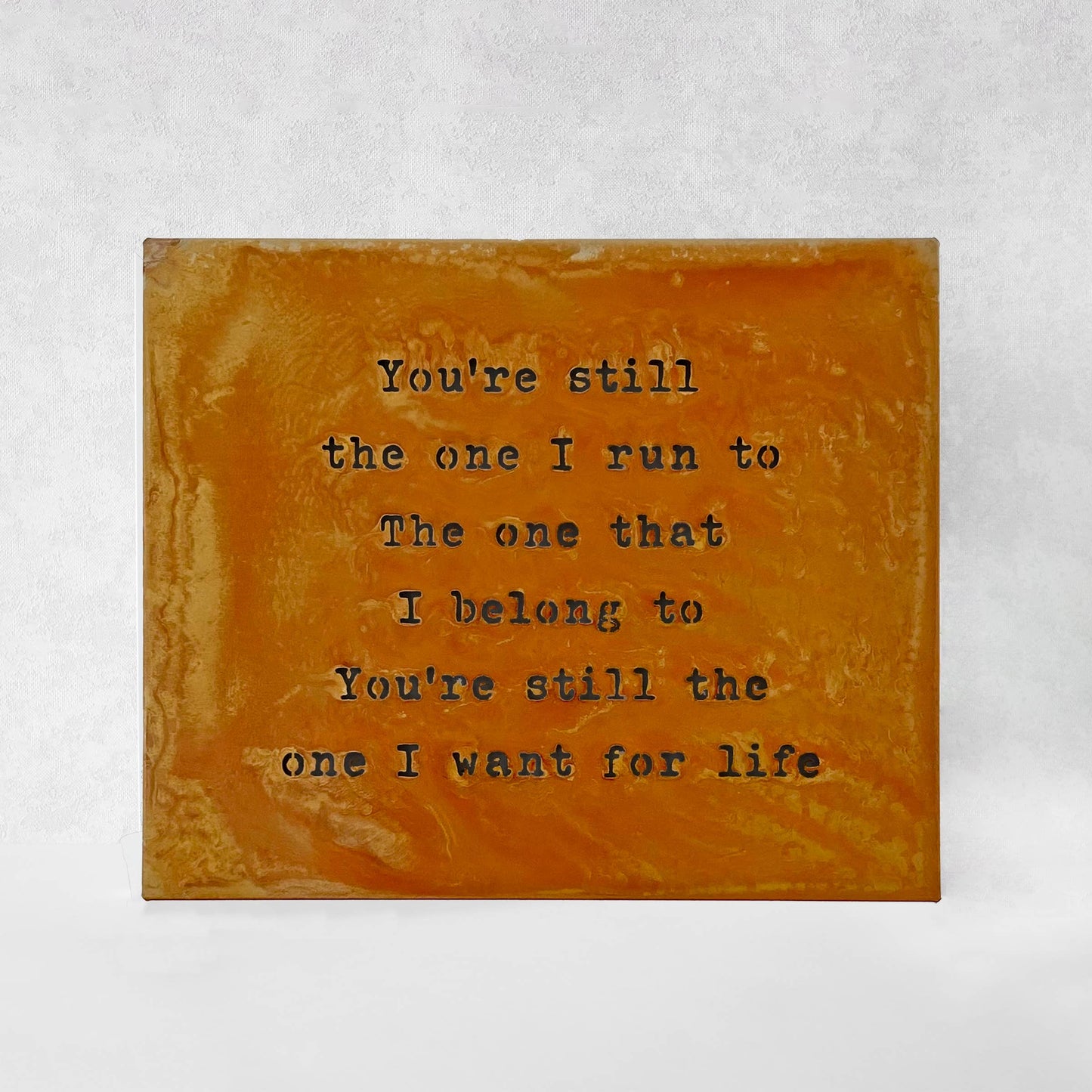 You're Still The One, Metal Wall Art Song Lyrics