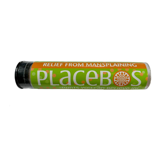 Placebos® MINTS:  Relief From Mansplaining