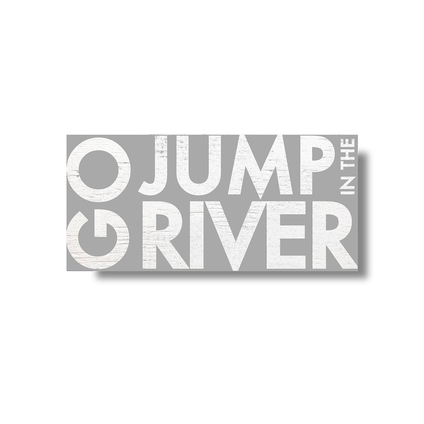 Go Jump in the River