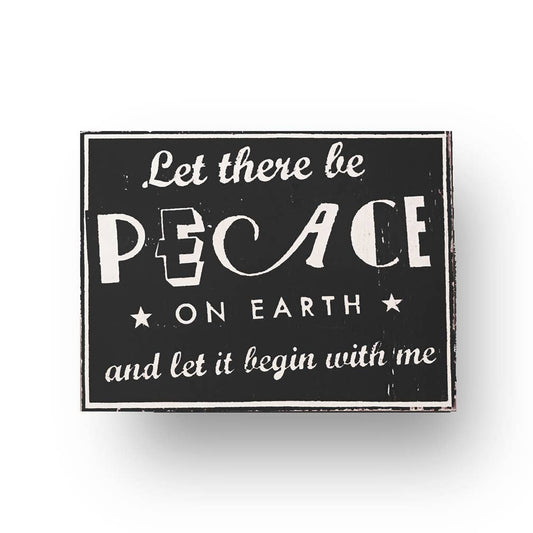 Let there be peace on Earth 13 x 17- Black