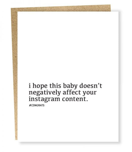 I Hope This Baby Doesn't Negatively Affect Your Instagram Content - Card