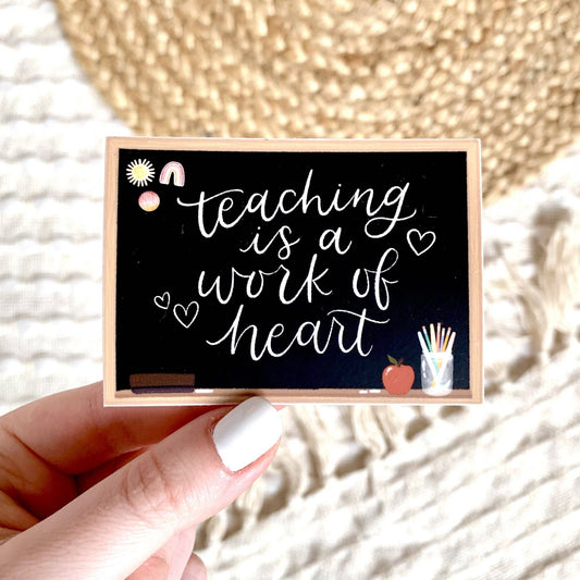 Teaching is a Work of Heart Sticker, 3x2.25in