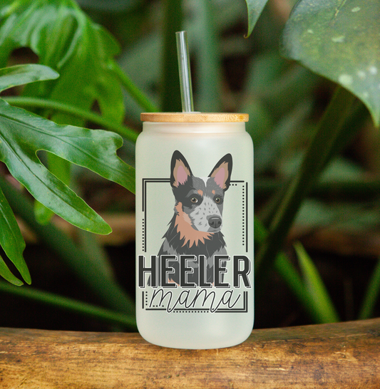 Heeler Mama - Frosted Can Glass