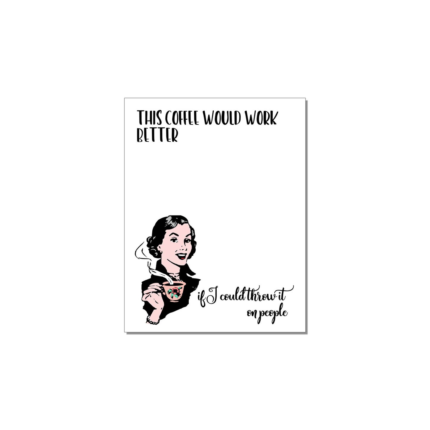 Witty Women - Throw Coffee