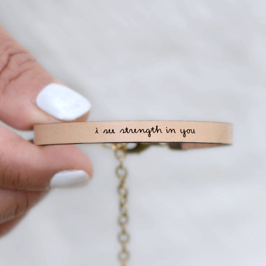 I See Strength In You - Brown Leather Bracelet