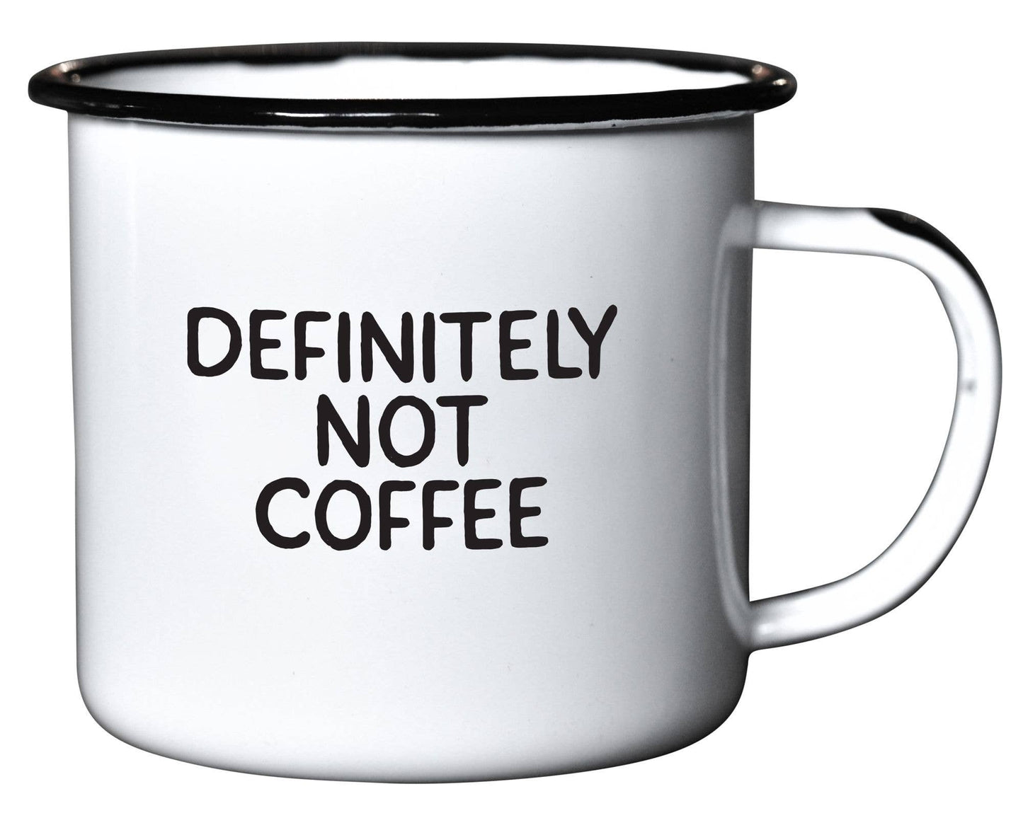 Definitely Not Coffee | Enamel Mug