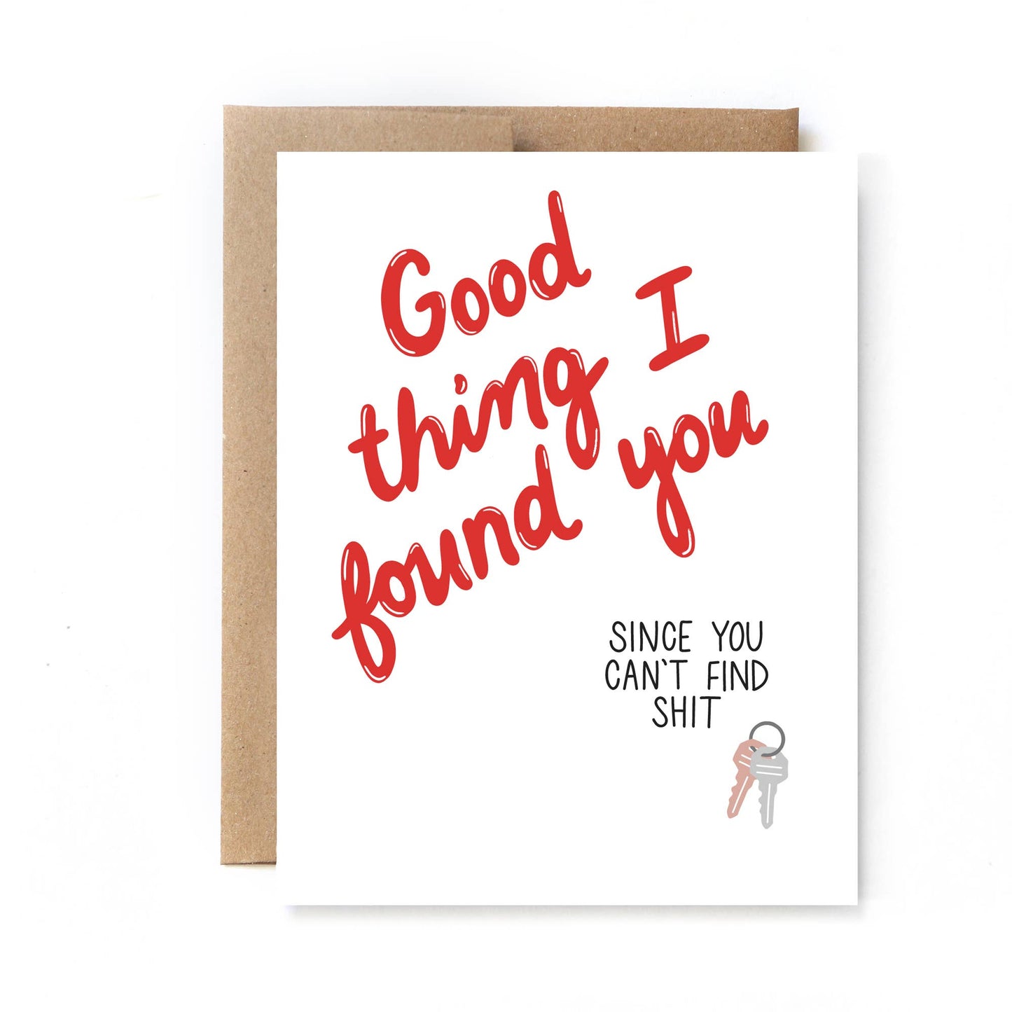 Good Thing I Found You - Card