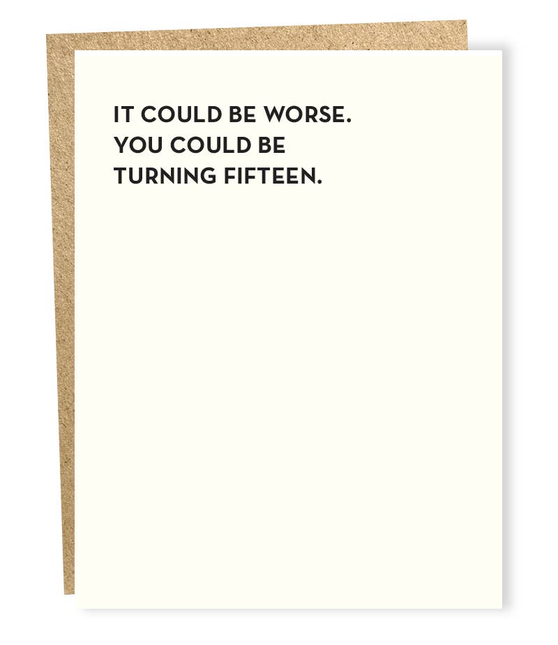 It Could Be Worse - Card