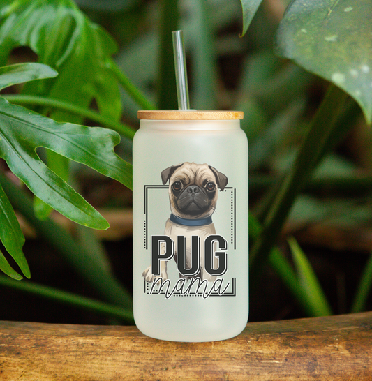 Pug Mama - Frosted Can Glass