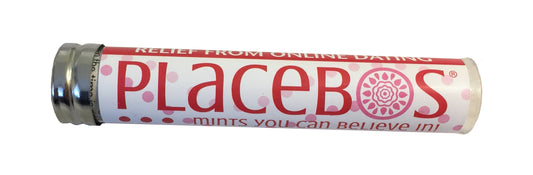 Placebos® MINTS:  Relief From Online Dating