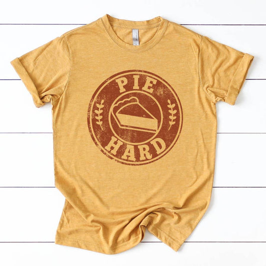 Pie Hard Thanksgiving Graphic Tee